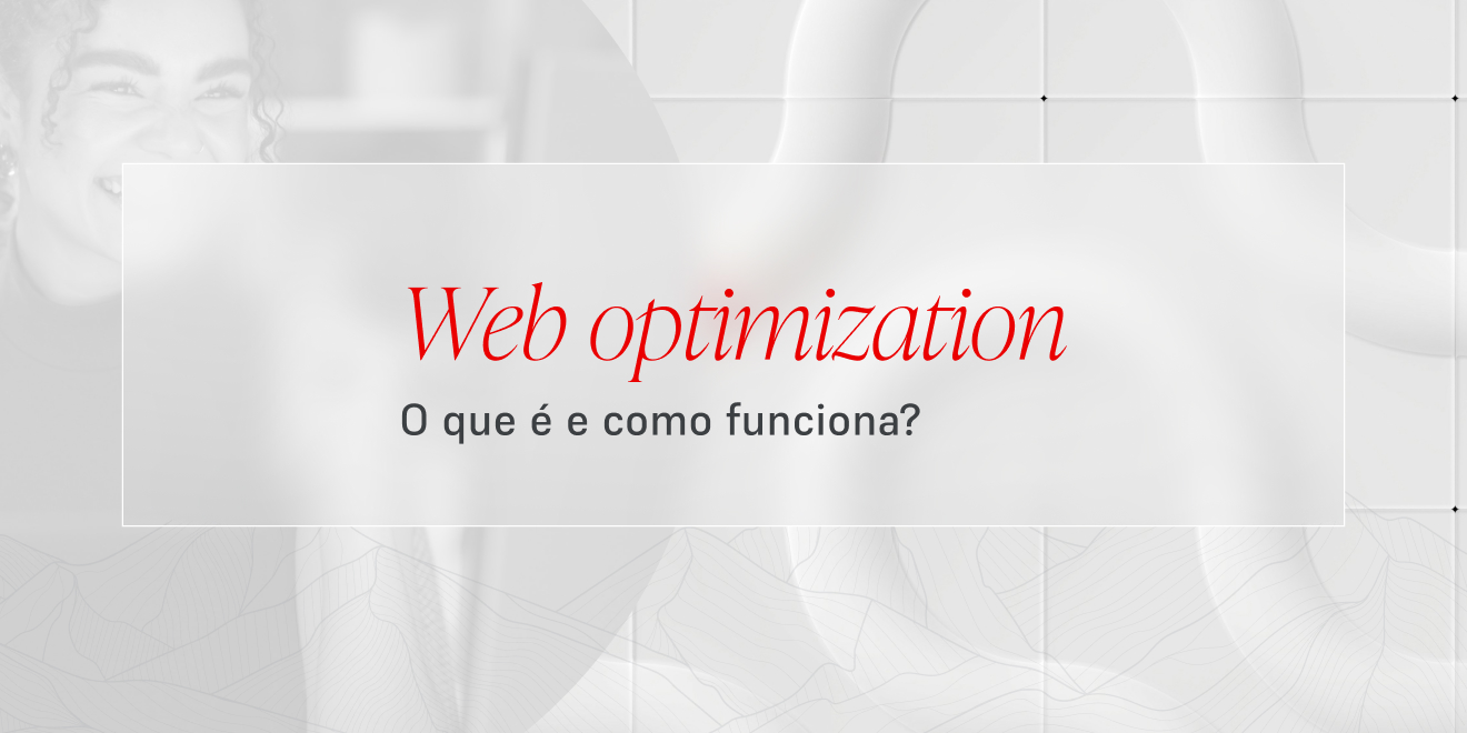o que é Web Optimization?